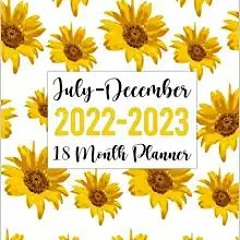 Books⚡️Download❤️ July 2022-December 2023 Planner Weekly and Monthly: 18 Month Calendar Planner At a