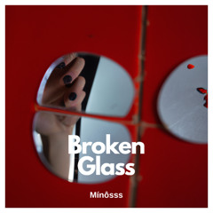 Broken Glass (Original Mix)