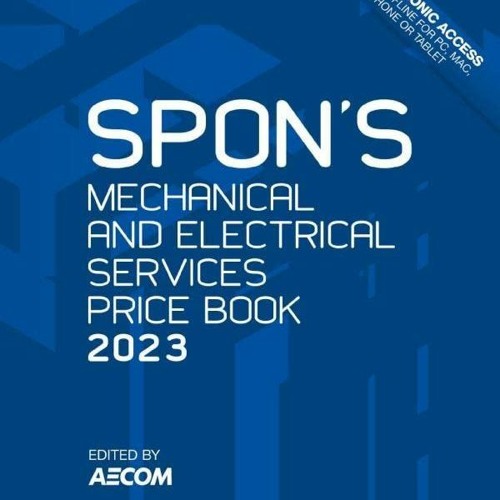 EPUB [READ] Spon's Mechanical and Electrical Services Price Book 2023 (Spon's Pr