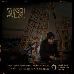 Wunsch&Welna LIVE STREAM x MCN Szczecin x PortBar