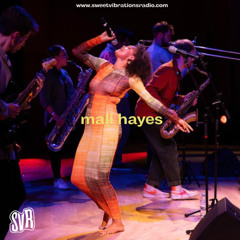 Sweet Vibrations Radio -  Mali Hayes
