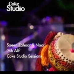 Aik Alif- Noori & Sain Zahoor (Cover Song)