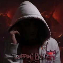 Tony Boy - TRAPPIN’ BOYZ MIXTAPE