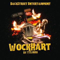 YTS HUSS - WockHart  (Official Audio)