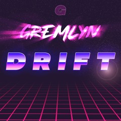 DRIFT (Now Streaming Everywhere)
