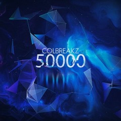 ColBreakz - 50.000 (full) [+2 semitones]