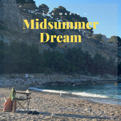 Midsummer dream