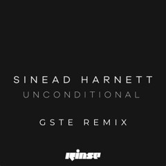 Unconditional - Sinead Harnett (GSTE REMIX)