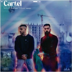 Behrad Feat EYcin_Cartel (prod by Milad Rabin)