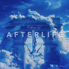 echoes of AFTERLIFE