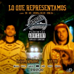 Lo Que Representamos (Rap Villa de Leyva) - Harol AnDrums Ft Fat Mc