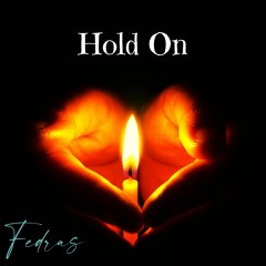 Fedras - Hold On