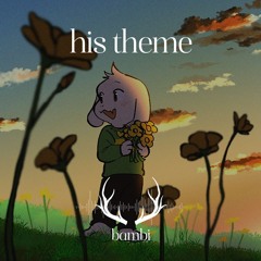 His Theme - Bambi Bootleg
