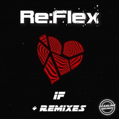 Re:Flex - If (Just Breathe Remix)