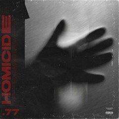 77 HOMICIDE (Instrumental)