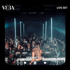 VE/RA LIVE SET @DEMAND 2025