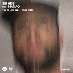 Sir Hiss with Manao - 28 May 2024