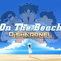 DJ Sharpnel - ON THE BEACH