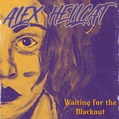 Waiting For The Blackout