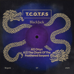Black Jack - The Chant Of the feathered serpent