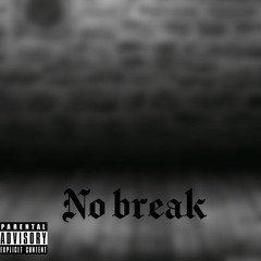 Cold Cee ft Rilo XL - No Break (prod by Cold Cee)