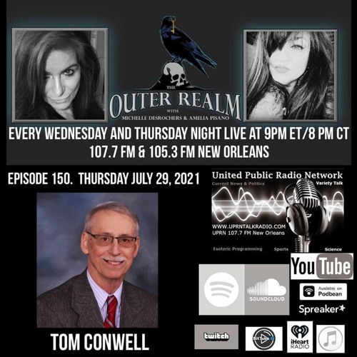 The Outer Realm With Michelle Desrochers And Amelia Pisano Guest Tom Conwell