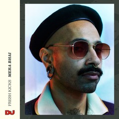 Fresh Kicks 215: Mera Bhai