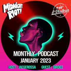 The Sound of Midnight Riot Podcast 023 - Host : Jaegerossa - Guest : Birdee