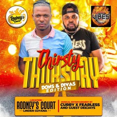 Rodney's Court Thirsty Thursday (Part 1) 13th June (Don's & Diva's Edition) DeeJay Fearless & Curry