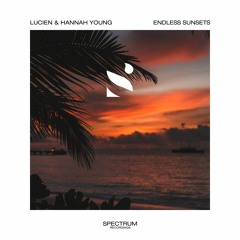 Lucien & Hannah Young - Endless Sunsets