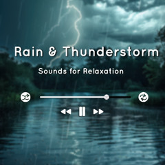 Rain & Thunderstorm Sounds for Relaxation – 10-Minute Loop (preview)