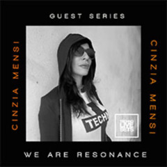 Cinzia Mensi - We Are Resonance Guest Series #240