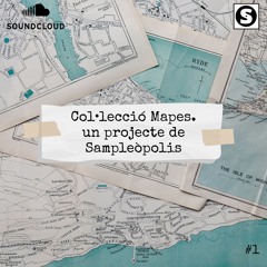 Col·lecció Mapes #1