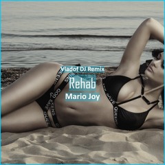Mario Joy - Rehab (Vladof DJ Remix [ Deep House Music]