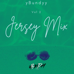 yBundyy MIX - Jersey Bounce Vol. 2 - JERSEY CLUB, JERSEY REMIX, BOUNCE