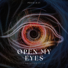 Open My Eyes Up Christian Club