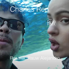 RosalÍa, Rauw Alejandro - Beso nu funk RMX Charles Ren