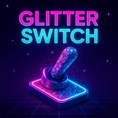 Glitter Switch