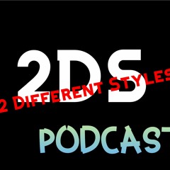 The first Podcast, Our Story, movies and Drunk: The Videogame | 2 Different Styles Episode #1