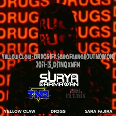 ♫ DRXGS!☠ - 2021 [S_D]& TNQ X NFM-