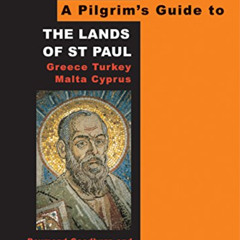 FREE KINDLE 📒 Pilgrims Guide to the Lands of St Paul: Greece, Turkey, Malta, Cyprus