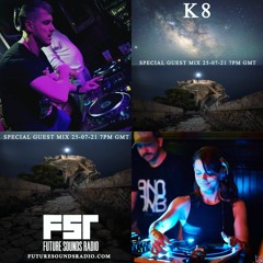 Dug - E FSR Show July 2021 With Special Guest Mix From K8 25 - 07 - 21