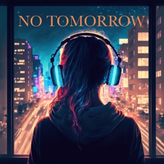 No Tomorrow