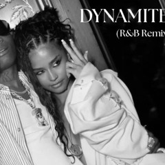 DYNAMITE (R&B Remix) ft. Tyla & Wizkid