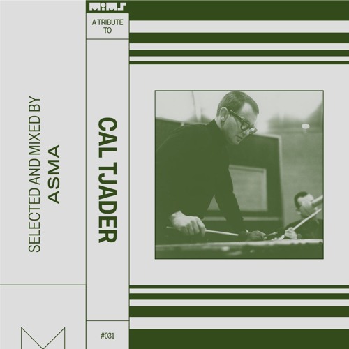 Tribute to CAL TJADER - Selected & Mixed by DJ ASMA