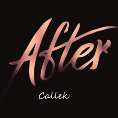 Callek - After