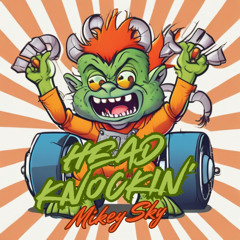 HEAD KNOCKIN' (Hard Techno)