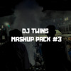 DJ Twins mashup pack #3 +10 tracks ( urban, regueton )