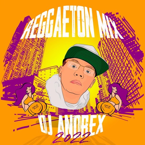 Stream REGGAETON MIX 2022 DALE PLAY by DJ ANDREX | Listen online for ...