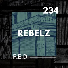 REBELZ - 234 - F.E.D